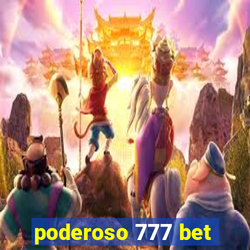 poderoso 777 bet